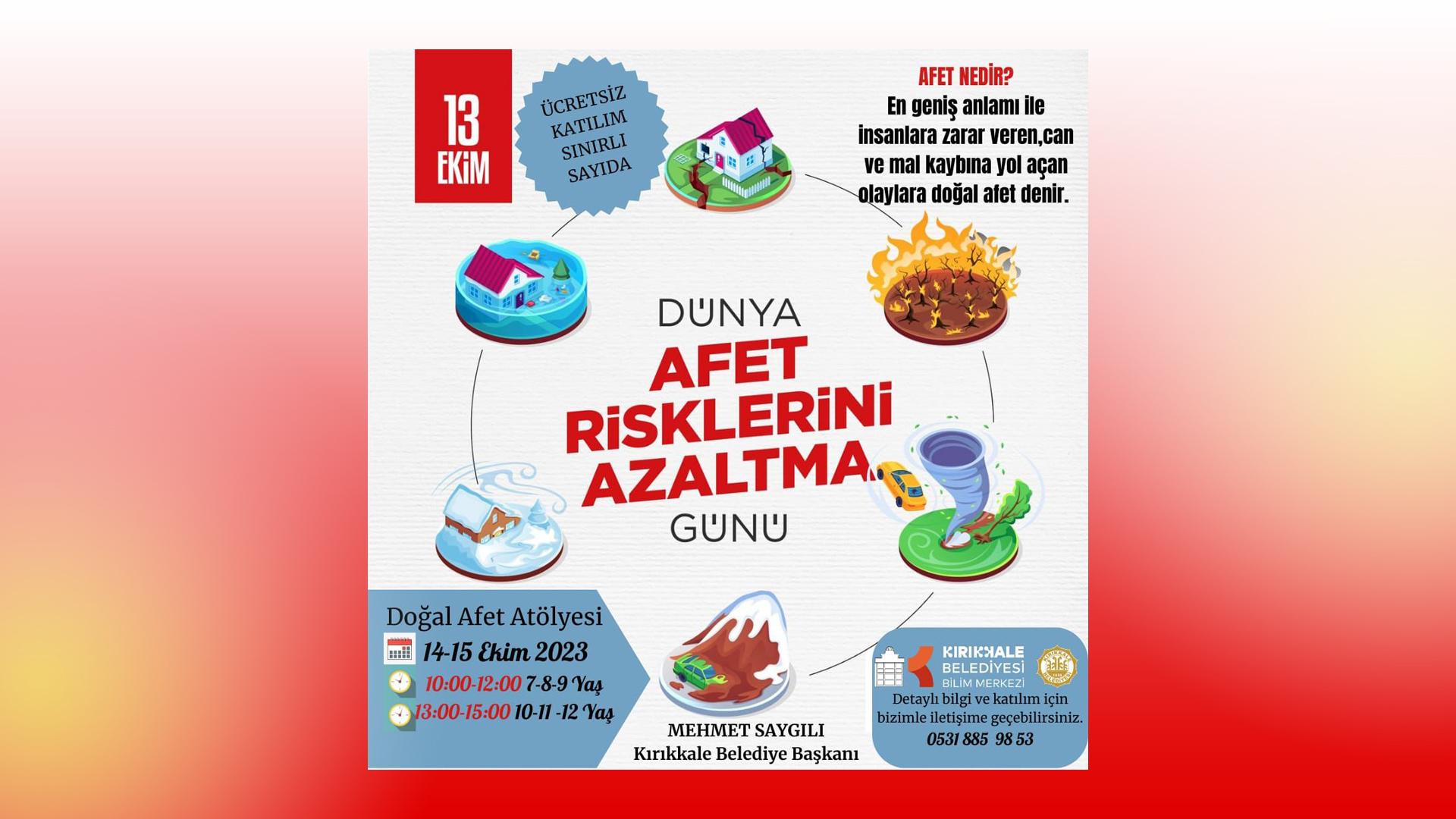 Kırıkkale’de Dünya Afet Riskleri Azaltılma Günü Etkinliği Yapılacak