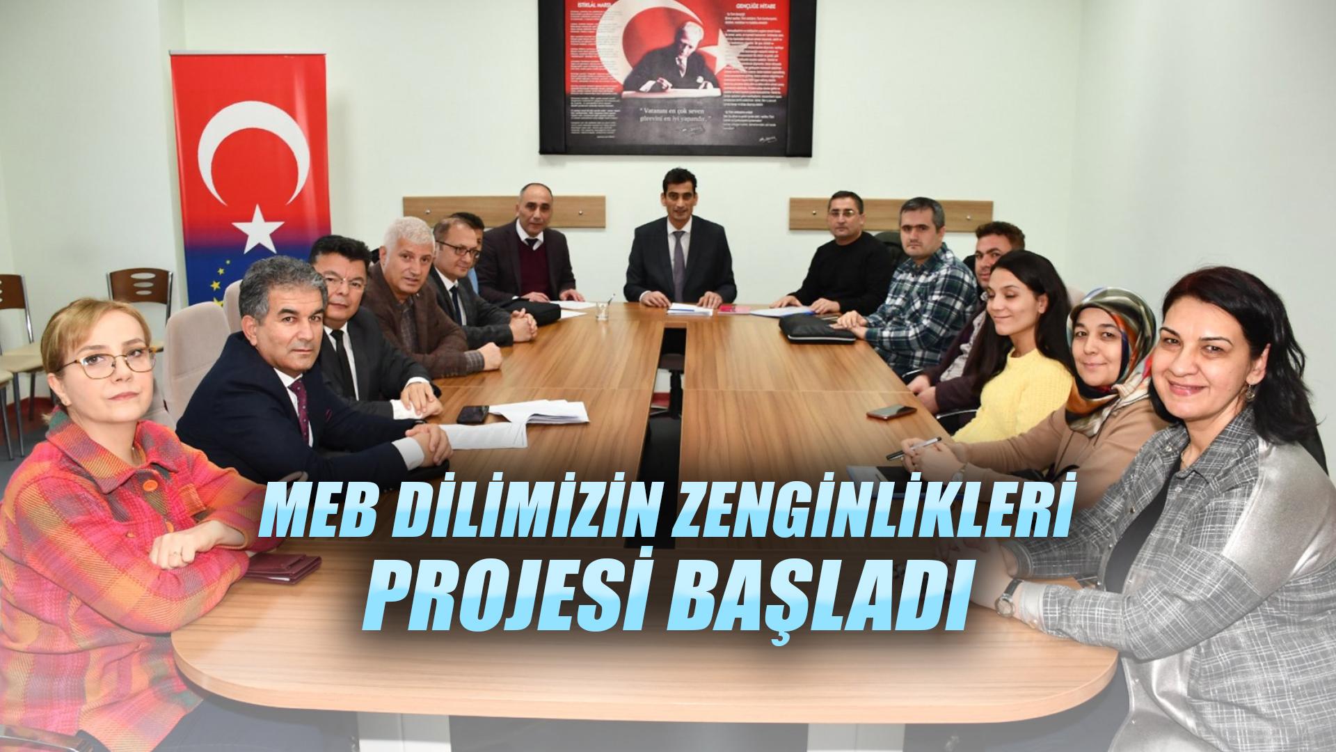 MEB DİLİMİZİN ZENGİNLİKLERİ PROJESİ BAŞLADI