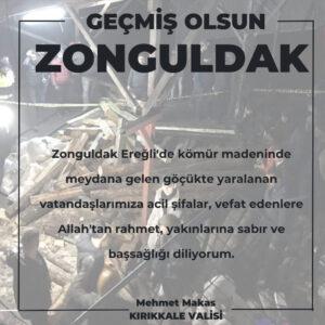 Vali Makas’tan Zonguldak'taki maden göçüğüne geçmiş olsun mesajı - Kırıkkale Haber, Son Dakika Kırıkkale Haberleri